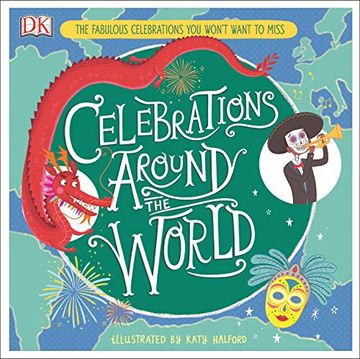 portada Celebrations Around the World: The Fabulous Celebrations you Won't Want to Miss (en Inglés)
