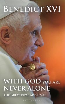 portada With god you are Never Alone: The Great Papal Addresses: The Great Papal Addresses
