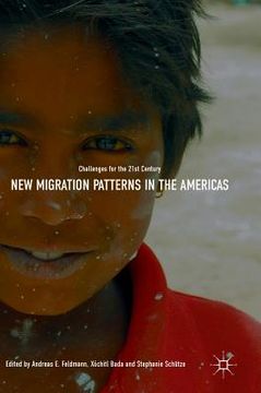 portada New Migration Patterns in the Americas: Challenges for the 21st Century (en Inglés)