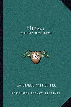 portada niram niram: a dusky idyl (1895) a dusky idyl (1895) (en Inglés)