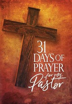 portada 31 Days of Prayer for My Pastor (en Inglés)