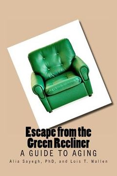 portada escape from the green recliner (en Inglés)