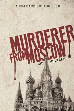 portada Murderer From Moscow: A Kim Barbieri Thriller (en Inglés)