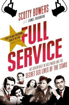 portada Full Service: My Adventures in Hollywood and the Secret sex Lives of the Stars (en Inglés)
