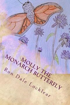 portada Molly The Monarch Butterfly: Children's Book (in English)