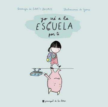 portada Yo Ire a la Escuela Por Ti (in Spanish)
