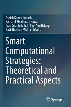 portada Smart Computational Strategies: Theoretical and Practical Aspects (en Inglés)