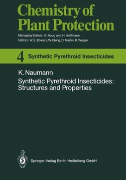 portada Synthetic Pyrethroid Insecticides: Structures and Properties (Chemistry of Plant Protection)