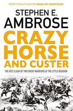 portada Crazy Horse and Custer: The Epic Clash of two Great Warriors at the Little Bighorn (in English)