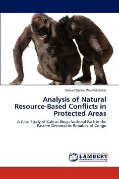 analysis of natural resource-based conflicts in protected areas