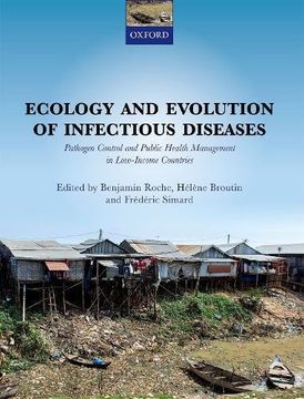 portada Ecology and Evolution of Infectious Diseases: Pathogen Control and Public Health Management in Low-Income Countries (in English)