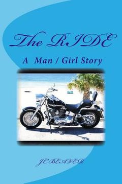 portada The RIDE: A Man and Girl Story (en Inglés)