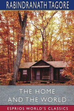 portada The Home and the World (Esprios Classics) (in English)