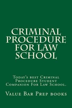 portada Criminal Procedure For Law School: Today's best Criminal Procedure Student Companion For Law School.