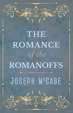 portada The Romance of the Romanoffs (en Inglés)