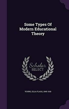 portada Some Types of Modern Educational Theory (in English)