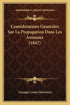 portada Considerations Generales Sur La Propagation Dans Les Animaux (1847) (in French)