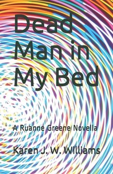 portada Dead Man in My Bed: A Ruanne Greene Novella (en Inglés)