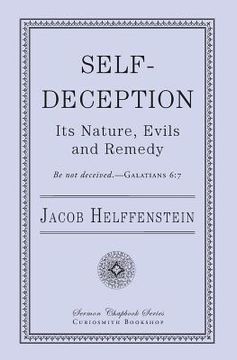 portada Self-Deception: Its Nature, Evils, and Remedy (in English)