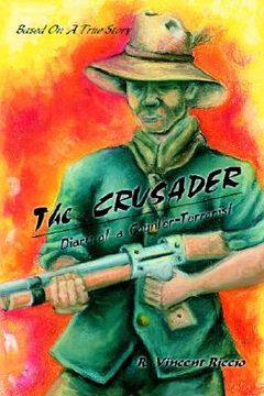 portada the crusader: diary of a counter-terrorist (en Inglés)