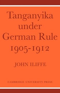 portada Tanganyika Under German Rule 1905-1912 
