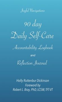 portada 90 day Daily Self-Care Accountability Logbook and Reflection Journal (en Inglés)