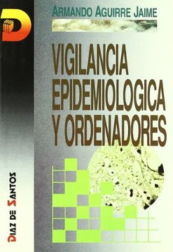 Vigilancia epidemiológica y ordenadores (in Spanish)