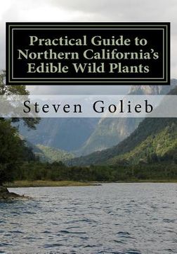 portada Practical Guide to Northern California's Edible Wild Plants: A Survival Guide (en Inglés)