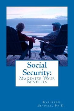 portada social security: maximize your benefits (en Inglés)