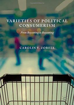 portada Varieties of Political Consumerism: From Boycotting to Buycotting (en Inglés)