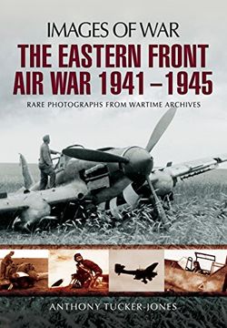 portada The Eastern Front Air War 1941 - 1945 (Images of War)