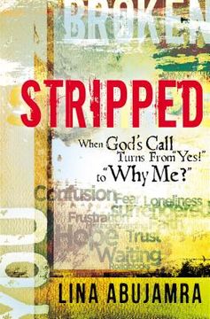 portada stripped: when the response to god's call turns from "yes!" to "why me?" (en Inglés)