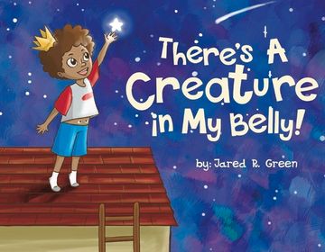 portada There's a Creature in My Belly!: Volume 1 (en Inglés)