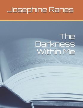portada The Darkness Within Me (en Inglés)