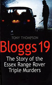 portada Bloggs 19: The Story of the Essex Range Rover Triple Murders (en Inglés)