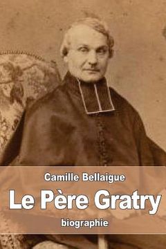 portada Le Père Gratry (en Francés)