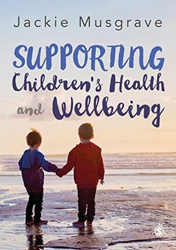 portada Supporting Children′s Health and Wellbeing (en Inglés)