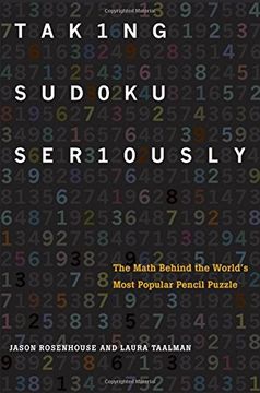 portada Taking Sudoku Seriously: The Math Behind the World's Most Popular Pencil Puzzle (in English)