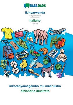 portada Babadada, Ikinyarwanda - Italiano, Inkoranyamagambo mu Mashusho - Dizionario Illustrato: Kinyarwanda - Italian, Visual Dictionary (in Kinyarwanda)