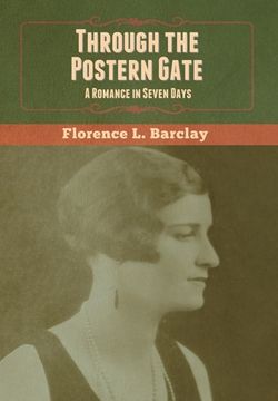 portada Through the Postern Gate: A Romance in Seven Days (en Inglés)