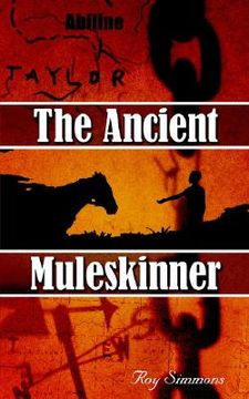 portada the ancient muleskinner (in English)