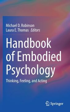 portada Handbook of Embodied Psychology: Thinking, Feeling, and Acting (en Inglés)