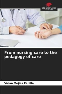 portada From nursing care to the pedagogy of care (en Inglés)
