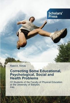 portada Correcting Some Educational, Psychological, Social and Health Problems: Of Students of the Faculty of Physical Education at the University of Babylon, Iraq.