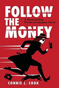 portada Follow the Money: A Diana Darling Private Investigator Novel (en Inglés)