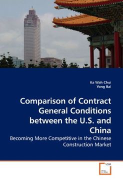 portada Comparison of Contract General Conditions between the U.S. and China: Becoming More Competitive in the Chinese Construction Market