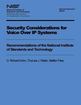 portada Security Considerations for Voice Over IP Systems: Recommendations of the National Institute of Standards and Technology (in English)