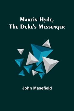 portada Martin Hyde, the Duke's Messenger 