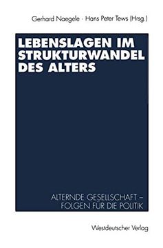 portada Lebenslagen im Strukturwandel des Alters: Alternde Gesellschaft ― Folgen für die Politik (in German)