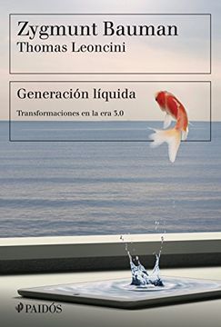 portada Generación Liquida. Transformaciones en la era 3. 0 (in Spanish)